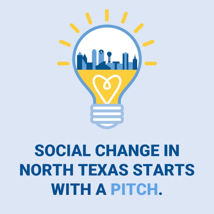 Social change in North Texas starts with a pitch